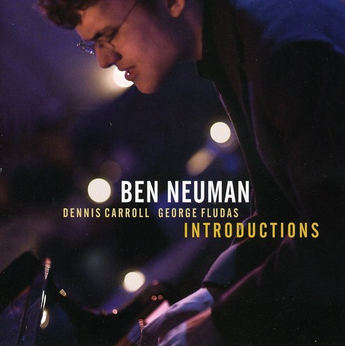 Ben neuman introductions - -,